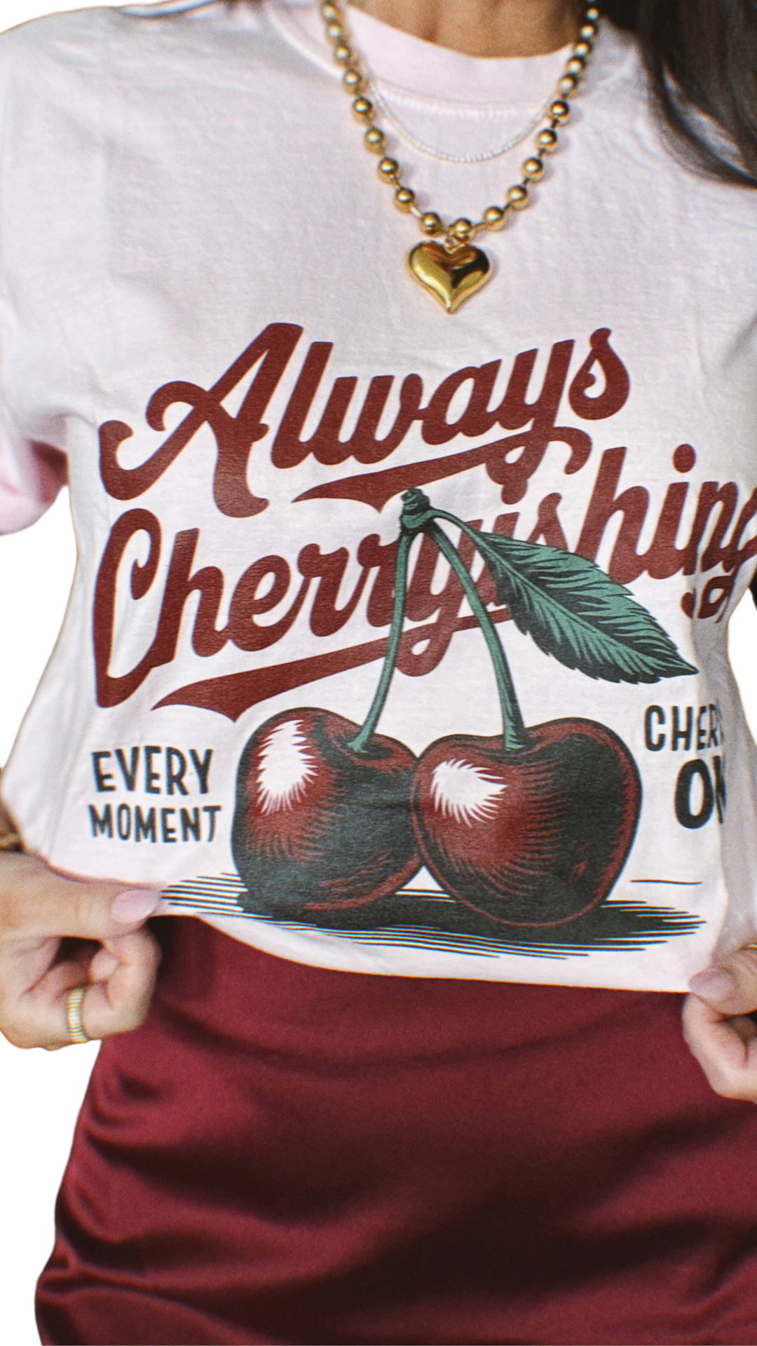 Always Cherryshing Tee