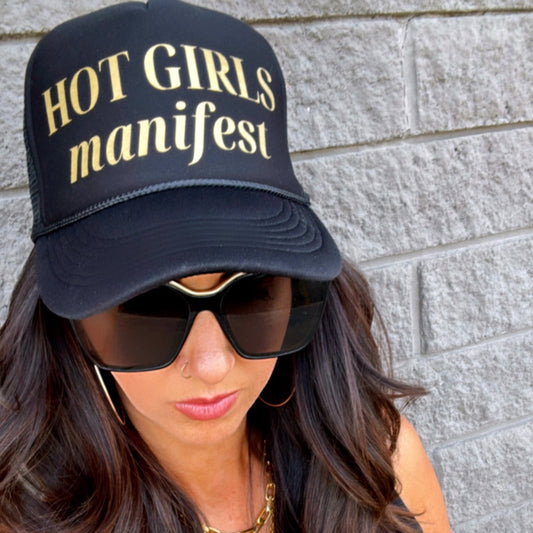 Hot Girls Manifest Trucker Hat