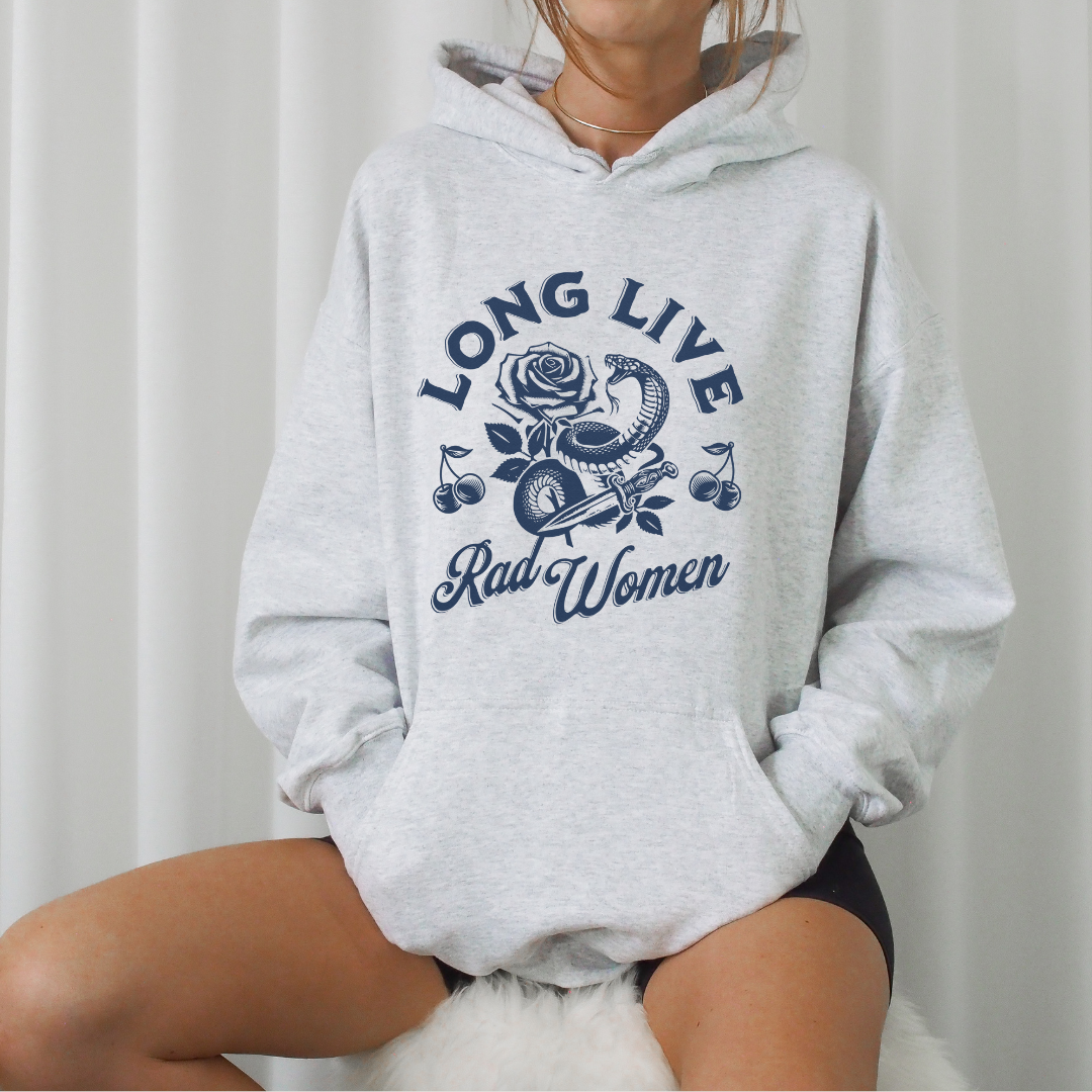 Unisex Long Live Rad Women Sweatshirt