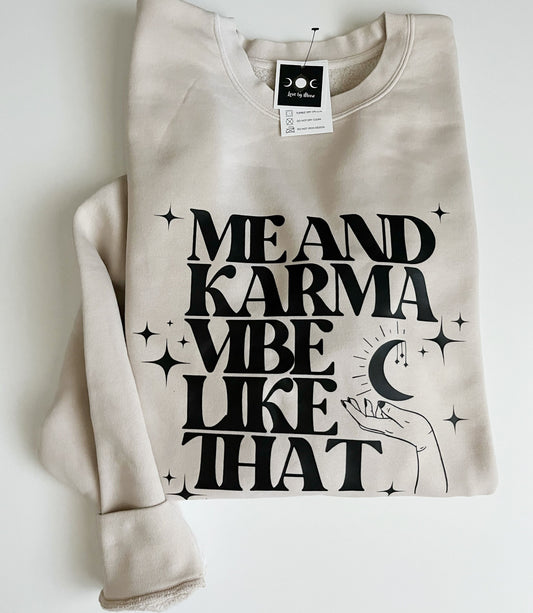 Karma Sweatshirt, Spiritual Woman, Sweatshirt, Crewneck, Cream Crew, Me and Karma Vibe Like That, Karma Top, Divine Woman, Spirtiual Woman