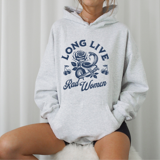 Unisex Long Live Rad Women Sweatshirt