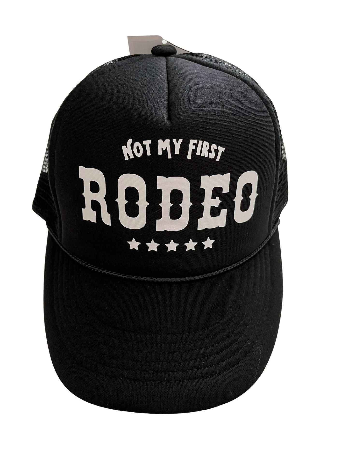 Not My First Rodeo Trucker Hat